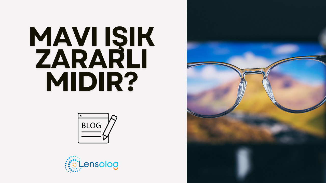 Mavi Işık Zararlı Mıdır?