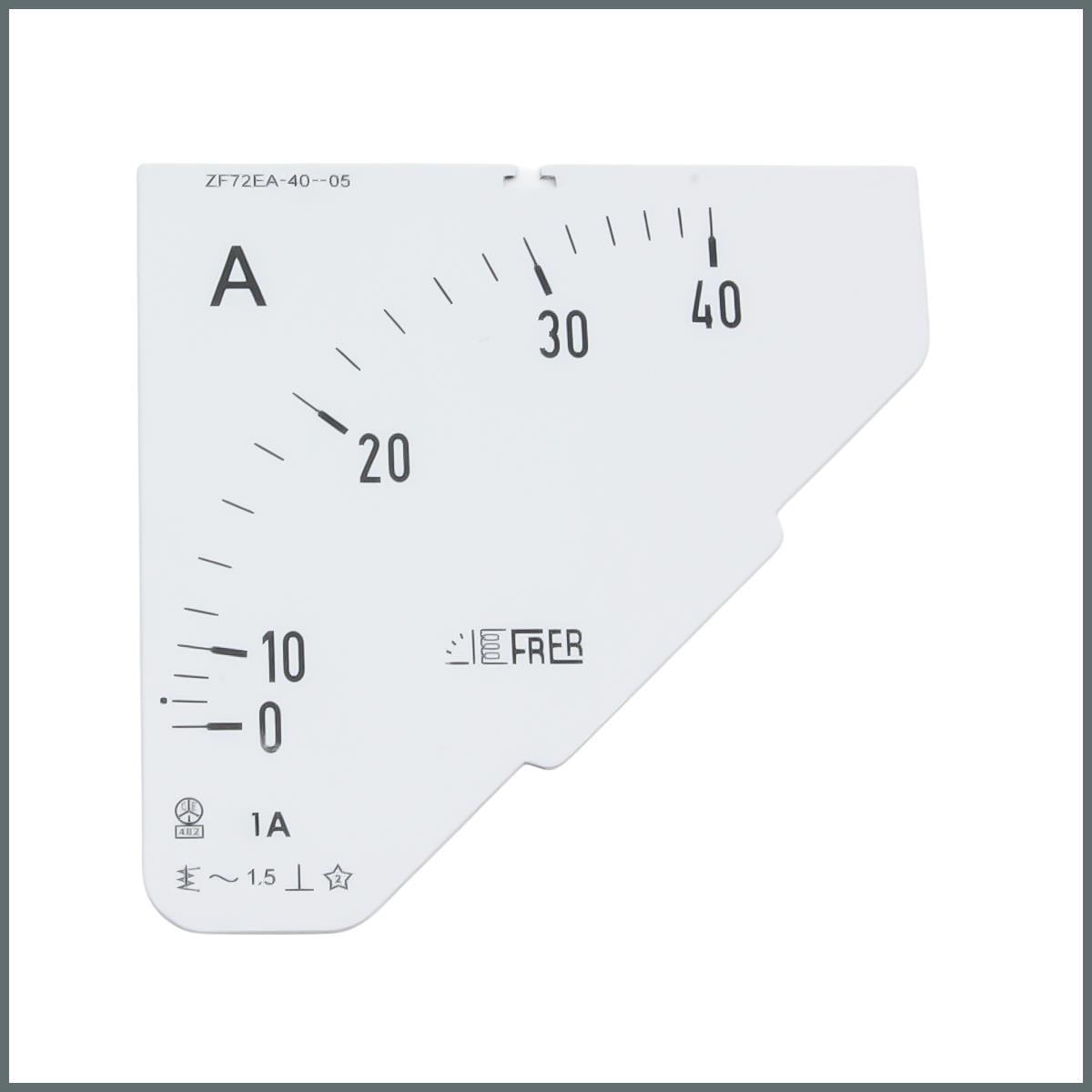 Frer Ampermetre Skalası AC 40/1A (72x72mm.) 90°