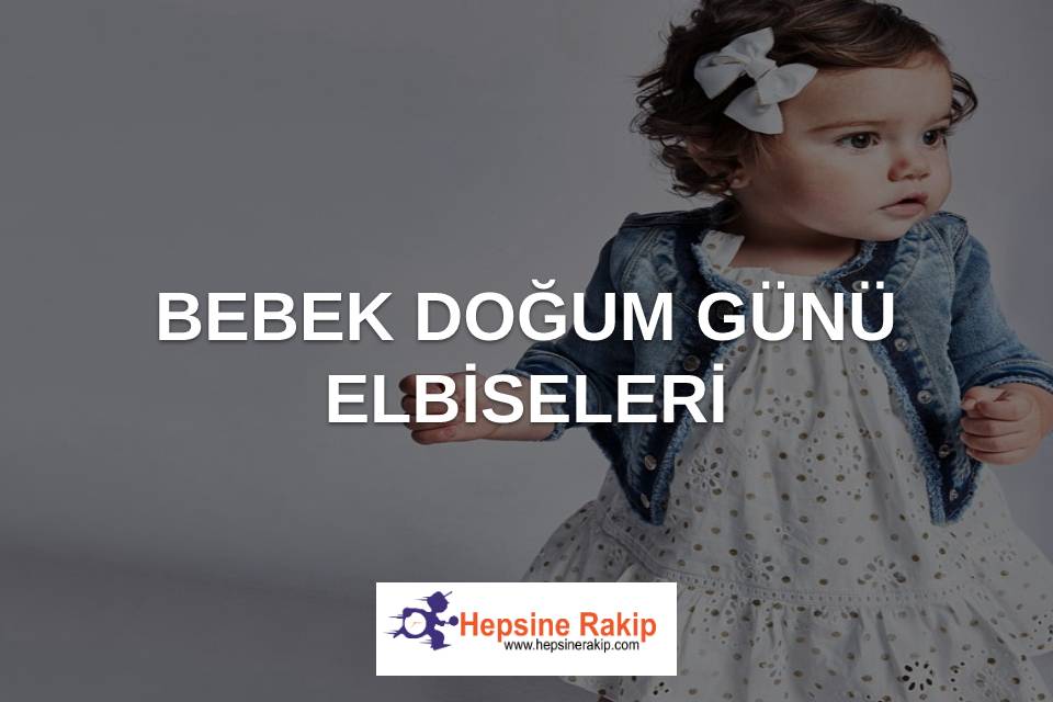 bebek doğum günü elbiseleri