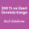 300 TL ve üzeri ücretsiz kargo