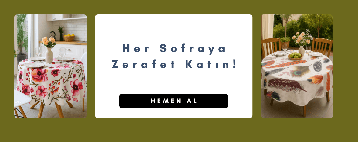 Masa Örtüsü / Sofra Bezi