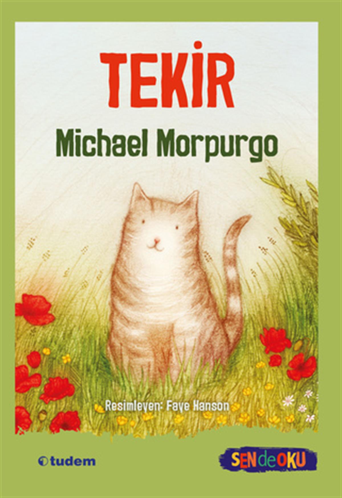Michael Morpurgo Sen de Oku - Tekir