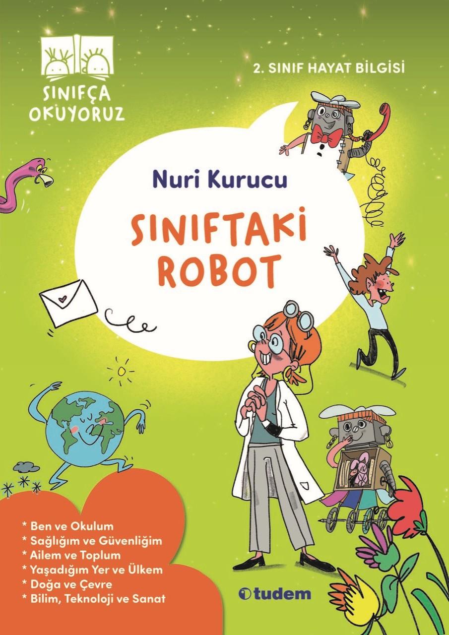 Nuri Kurucu“Sınıftaki Robot” Serisi (6 Kitaplık Set)