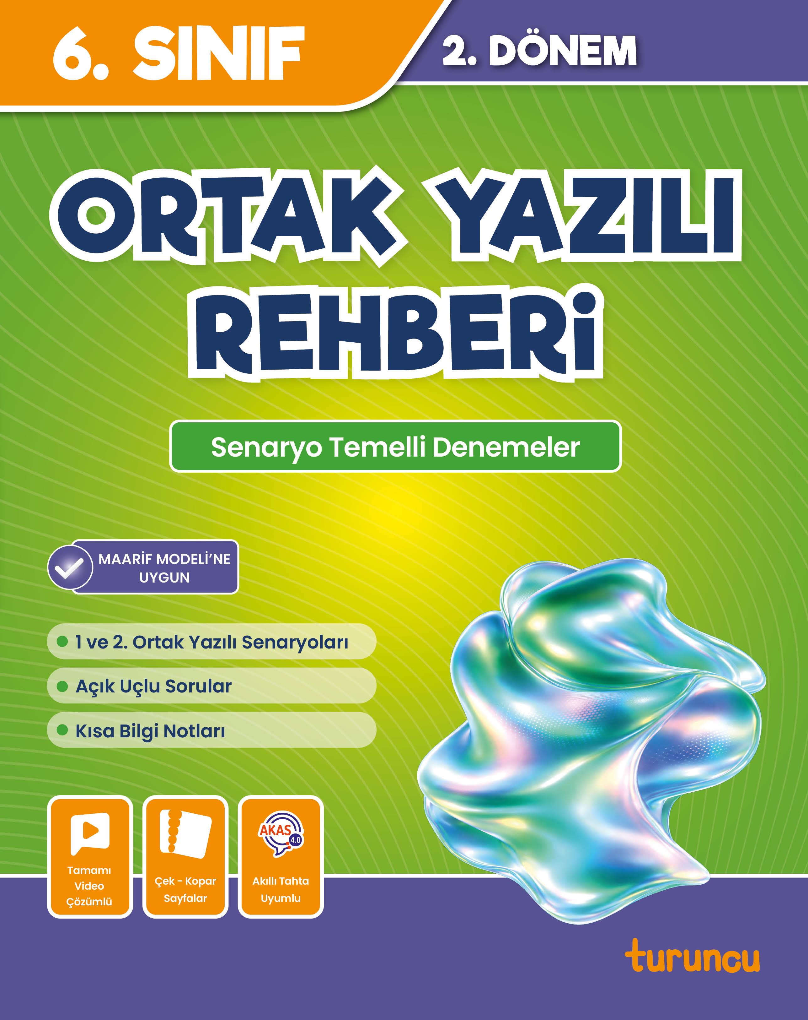 Turuncu6. Sınıf 2. Dönem Ortak Yazılı Rehberi