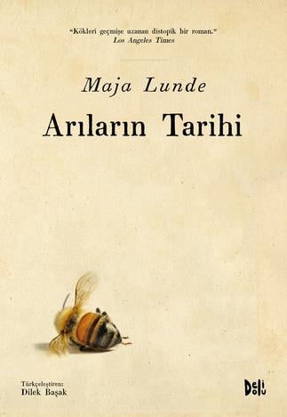 Maja LundeArıların Tarihi