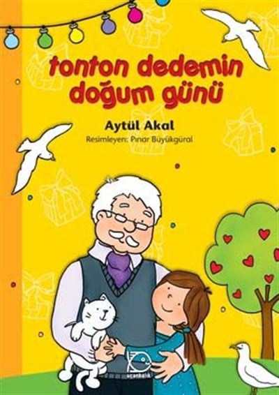 Armağan Serisi: Tonton Dedemin Doğum Günü