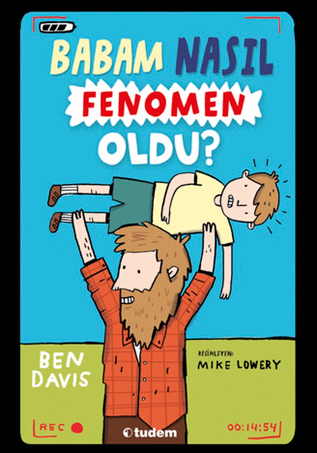 Ben DavisBabam Nasıl Fenomen Oldu?