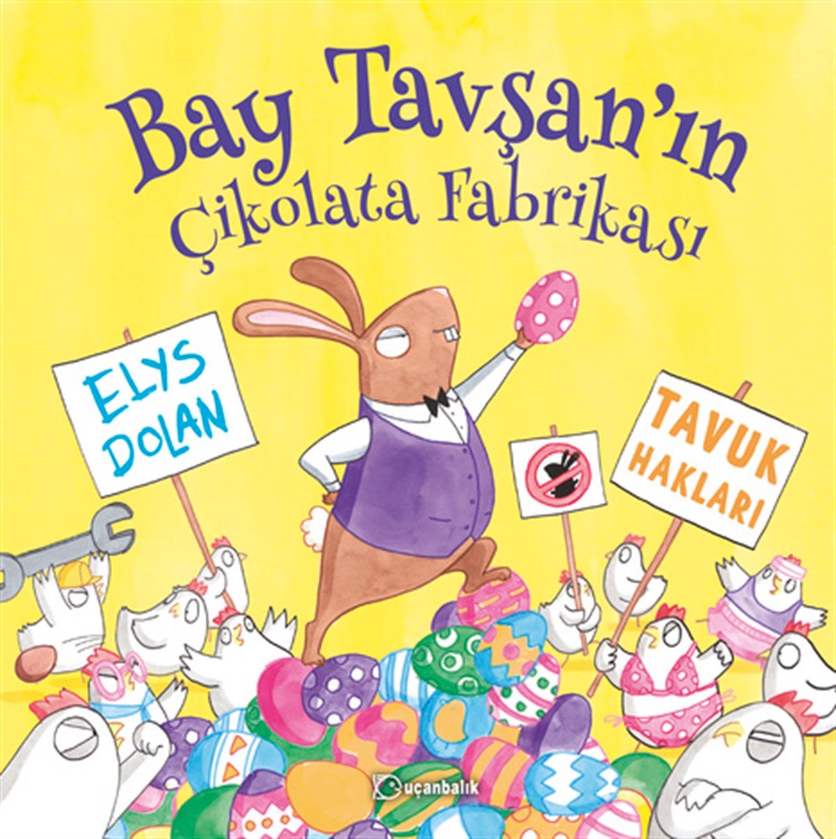 Elys DolanBay Tavşan'ın Çikolata Fabrikası