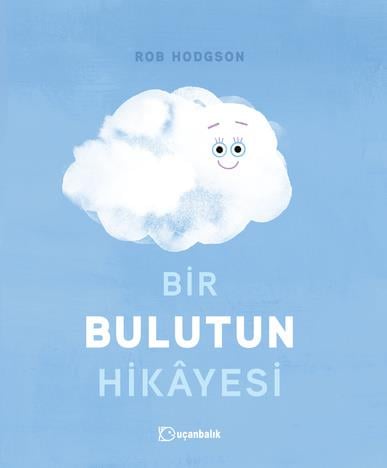 Rob HodgsonBir Bulutun Hikâyesi