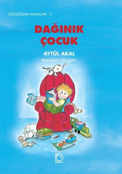 Çocuğuma Masallar - 2 Dağınık Çocuk