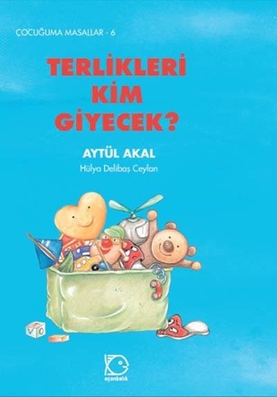 Çocuğuma Masallar - 6 Terlikleri Kim Giyecek?