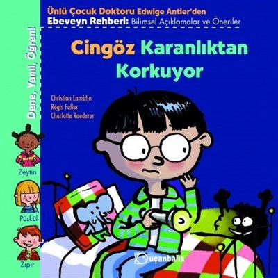 Dene, Yanıl, Öğren!: Cingöz Karanlıktan Korkuyor