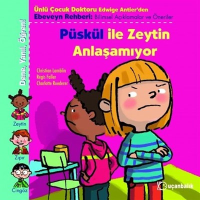 Dene, Yanıl, Öğren!: Püskül ile Zeytin Anlaşamıyor