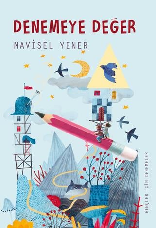 Mavisel YenerDenemeye Değer