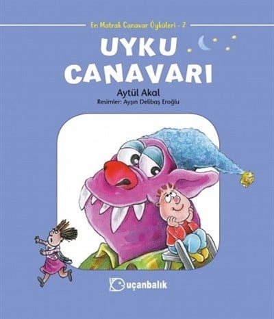 En Matrak Canavarlar: Uyku Canavarı