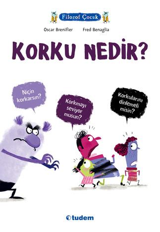 Oscar BrenifierFilozof Çocuk - Korku Nedir?