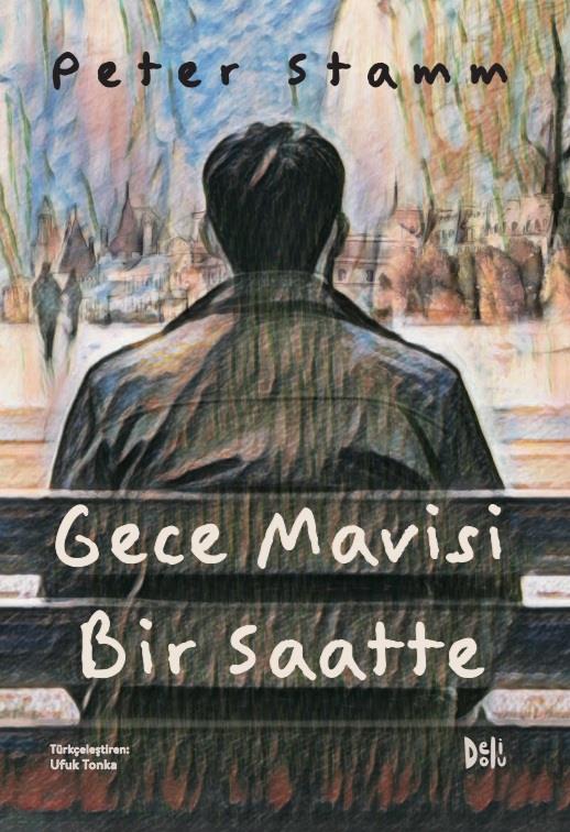 Peter StammGece Mavisi Bir Saatte