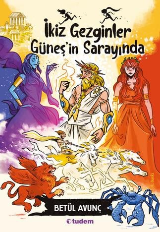 Betül Avunçİkiz Gezginler Güneş'in Sarayında