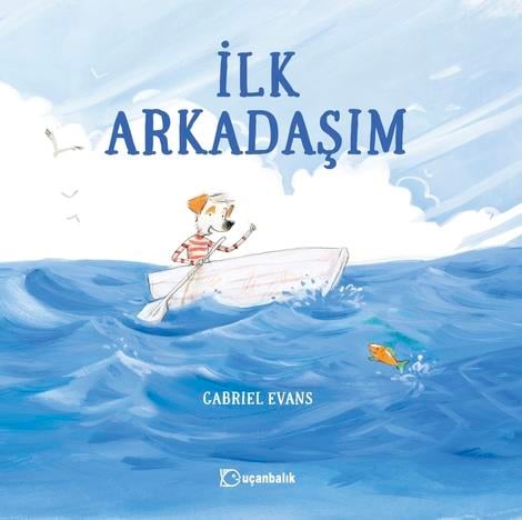 Gabriel Evansİlk Arkadaşım