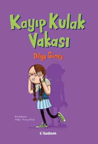 Dilge GüneyKayıp Kulak Vakası