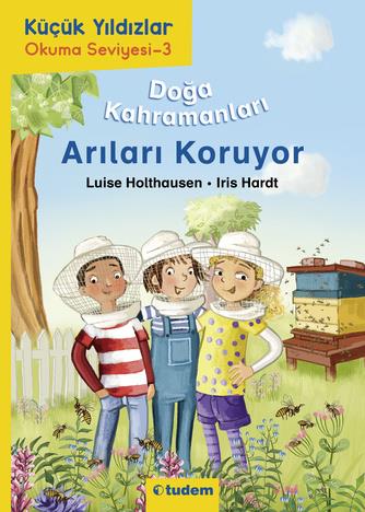 Luise HolthausenKüçük Yıldızlar: Doğa Kahramanları - Arıları Koruyor