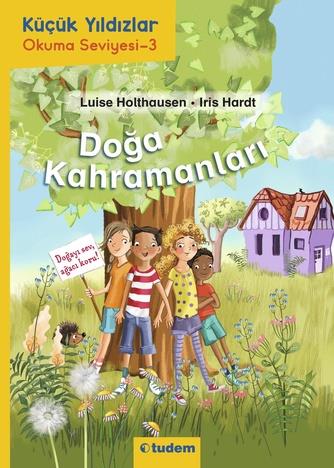 Françoise SaganKüçük Yıldızlar: Doğa Kahramanları