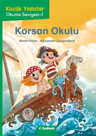 Martin KleinKüçük Yıldızlar: Korsan Okulu