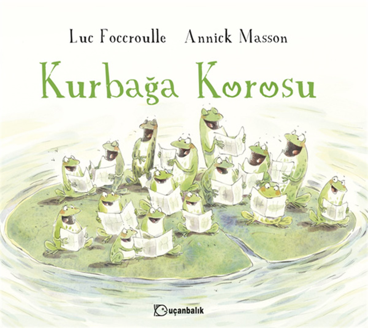 Luc FoccroulleKurbağa Korosu