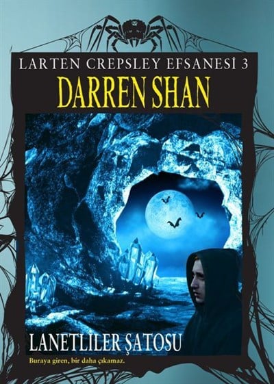 Larten Crepsley Efsanesi 3: Lanetliler Şatosu