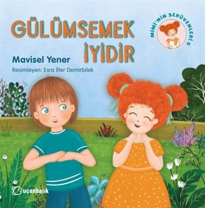 Mimi'nin Serüvenleri - 5 Gülümsemek İyidir