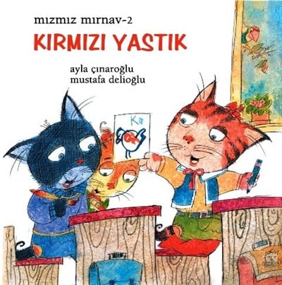 Mızmız Mırnav - 2 Kırmızı Yastık