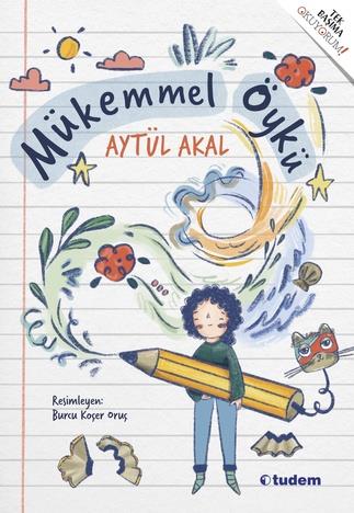 Aytül AkalMükemmel Öykü