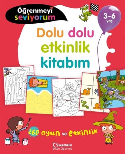 Öğrenmeyi Seviyorum - Dolu Dolu Etkinlik Kitabım 3-6 Yaş