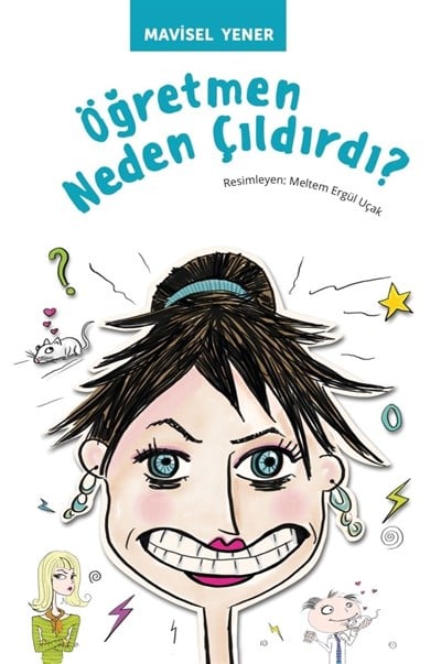 Öğretmen Neden Çıldırdı?