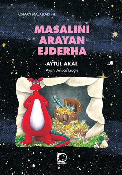 Orman Masalları - 4 Masalını Arayan Ejderha