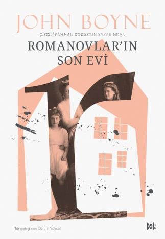John BoyneRomanovlar'ın Son Evi