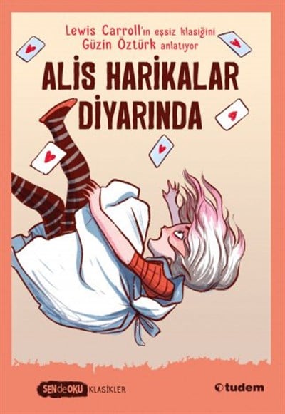 Sen de Oku - Alis Harikalar Diyarında (Klasikler)