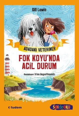 Gill LewisSen de Oku - Adadaki Veteriner - Fok Koyu'nda Acil Durum