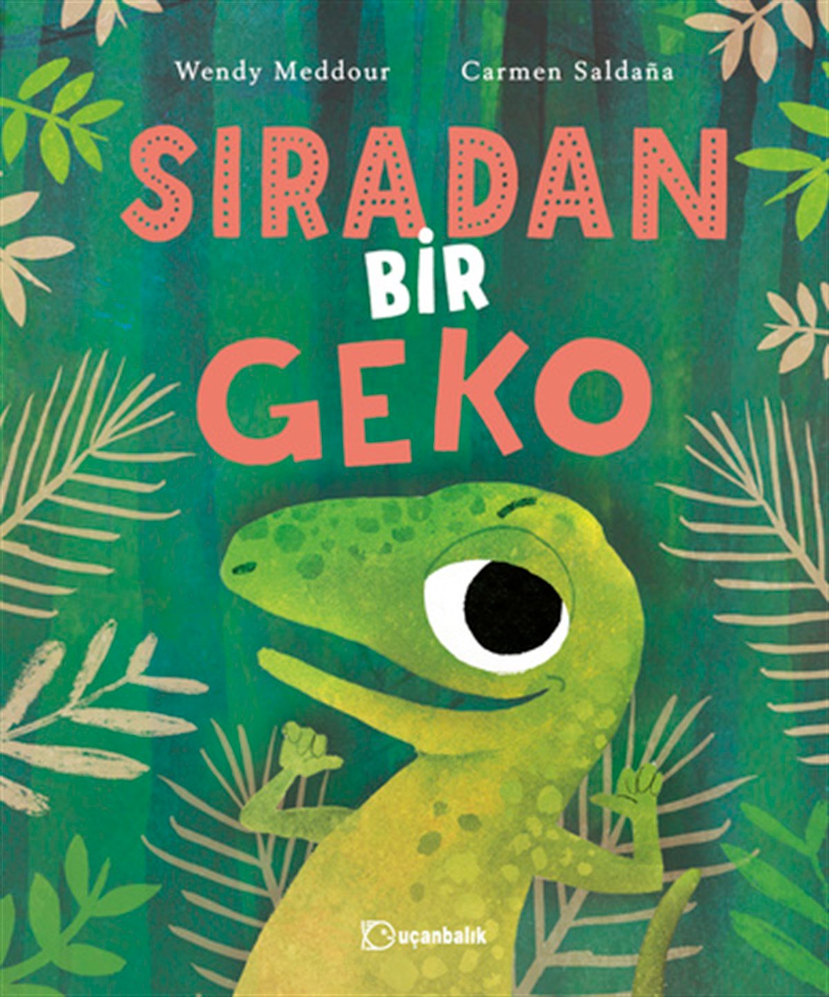 Wendy MeddourSıradan Bir Geko