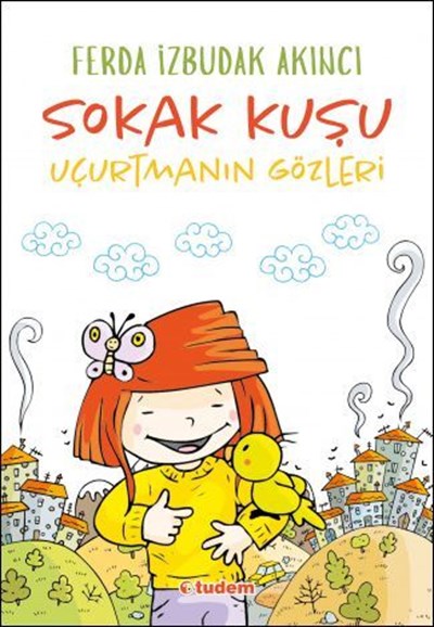 Sokak Kuşu - Uçurtmanın Gözleri