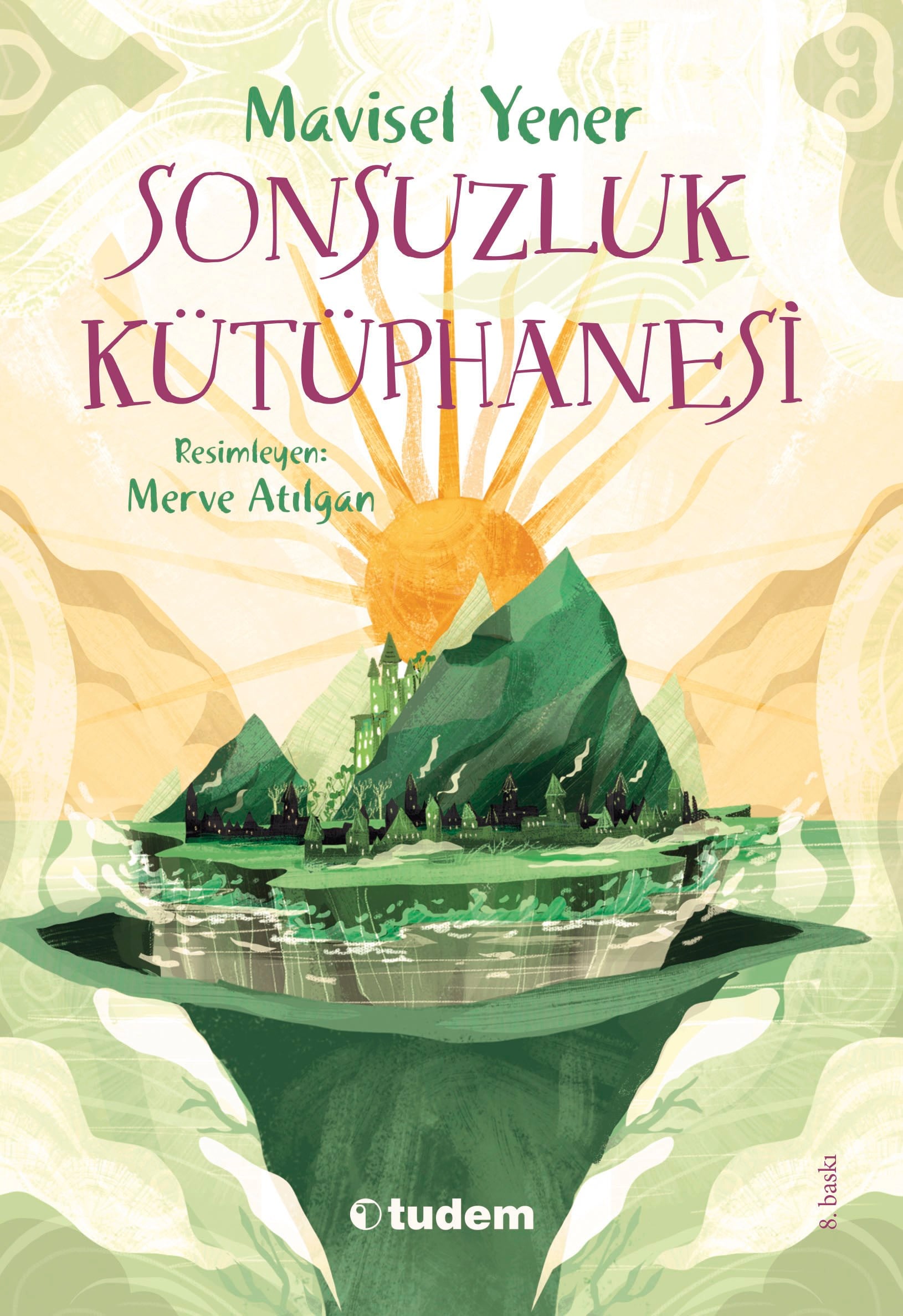 Mavisel YenerSonsuzluk Kütüphanesi