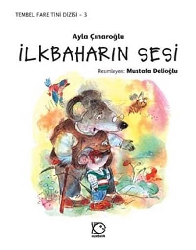 Tembel Fare Tini - 3 İlkbaharın Sesi