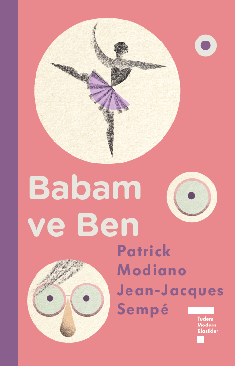 Patrick ModianoTudem Modern Klasikler - Babam ve Ben