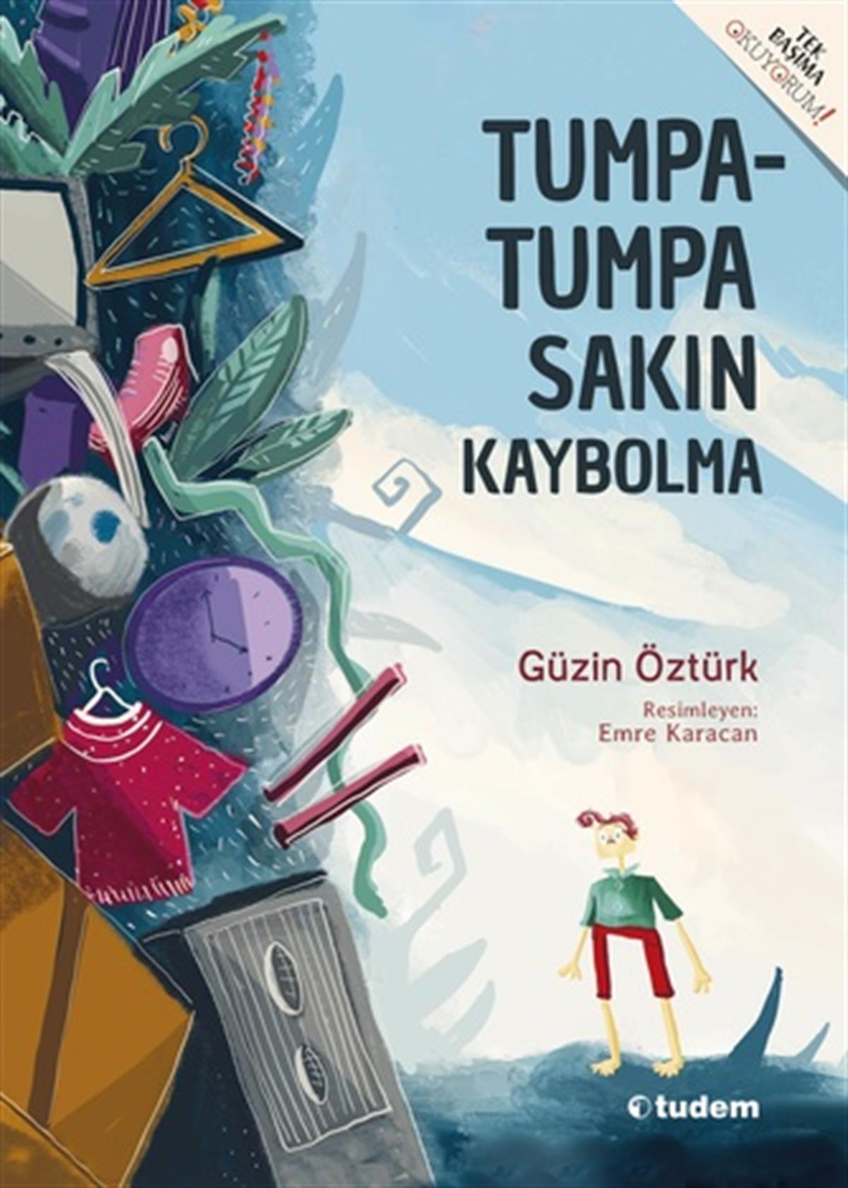 Güzin ÖztürkTumpatumpa Sakın Kaybolma