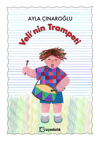 Ayla  ÇınaroğluVeli'nin Trampeti