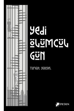 Turgut YükselYedi Ölümcül Gün