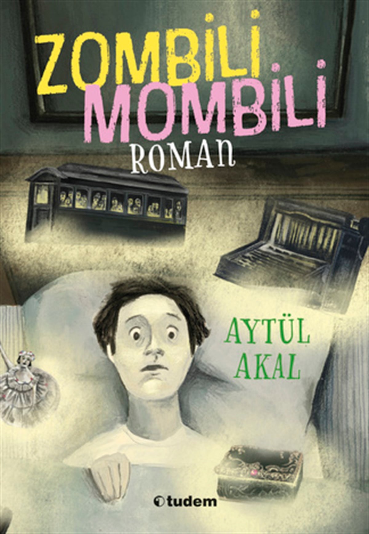 Aytül AkalZombili Mombili Roman