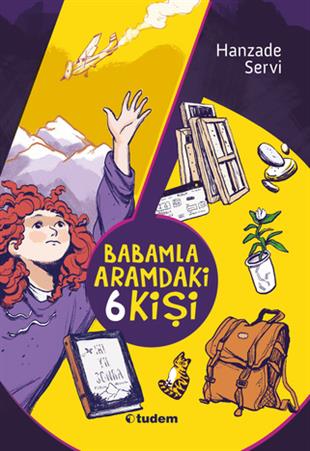 Hanzade ServiBabamla Aramdaki 6 Kişi