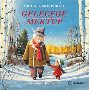 Michael MorpurgoGeleceğe Mektup 
