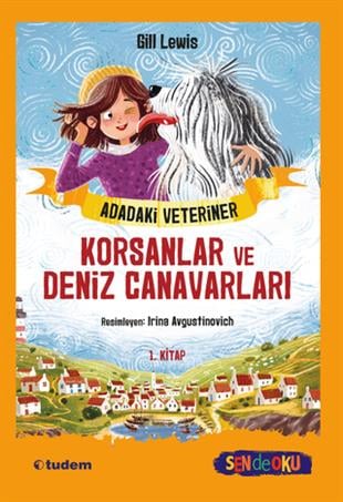Gill LewisSen de Oku - Adadaki Veteriner - Korsanlar ve Deniz Canavarları